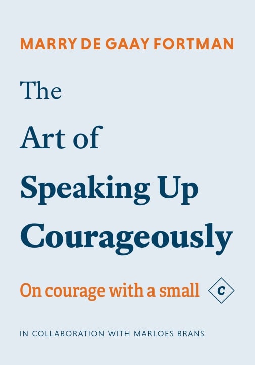 The Art of Speaking Up Courageously