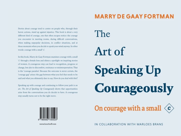 New managementbook by Marry de Gaay Fortman: The Art of Speaking Up Courageously, in collaboration with Marloes Brans